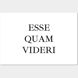 Esse quam videri Posters and Art